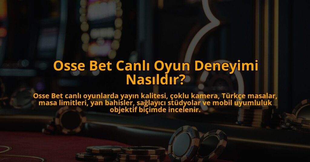 Osse-Bet-Canli-Oyun-Deneyimi-Nasildir-overlay-1784391503.jpg