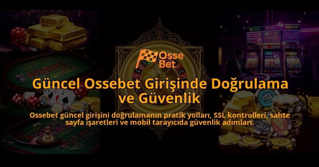 Guncel-Ossebet-Girisinde-Dogrulama-ve-Guvenlik-overlay-1786611334.jpg