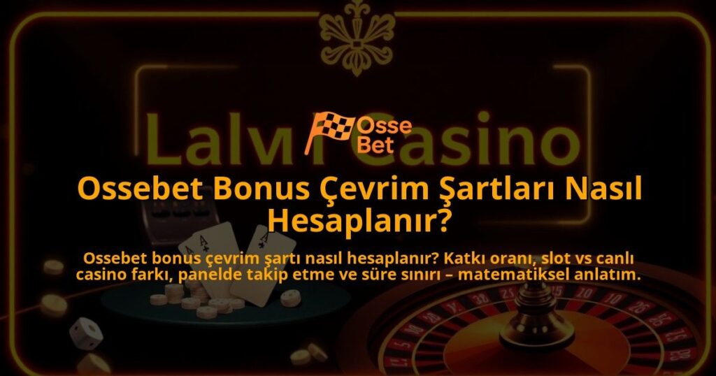 Ossebet-Bonus-Cevrim-Sartlari-Nasil-Hesaplanir-overlay-1786649106.jpg