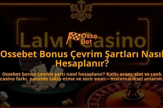 Ossebet-Bonus-Cevrim-Sartlari-Nasil-Hesaplanir-overlay-1786649106.jpg