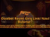 Ossebet-Resmi-Giris-Linki-Nasil-Bulunur-overlay-1786749407.jpg