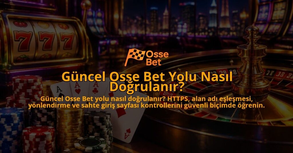 Guncel-Osse-Bet-Yolu-Nasil-Dogrulanir-overlay-1789995602.jpg