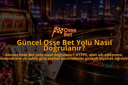 Guncel-Osse-Bet-Yolu-Nasil-Dogrulanir-overlay-1789995602.jpg