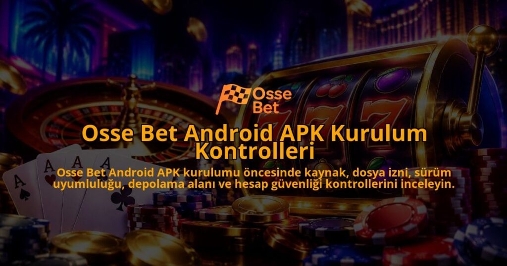 Osse-Bet-Android-APK-Kurulum-Kontrolleri-overlay-1789678058.jpg