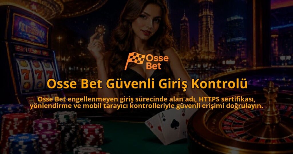 Osse-Bet-Guvenli-Giris-Kontrolu-overlay-1790033653.jpg