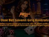 Osse-Bet-Guvenli-Giris-Kontrolu-overlay-1790033653.jpg