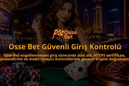 Osse-Bet-Guvenli-Giris-Kontrolu-overlay-1790033653.jpg